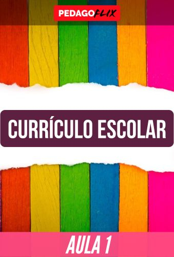 Currículo Escolar - Aula 1