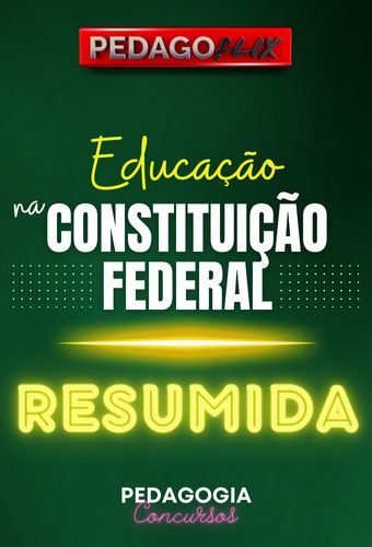 CONSTITUIÇÃO FEDERAL RESUMIDA - CF88 RESUMIDA