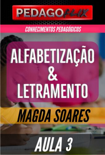 ALFABETIZAÇÃO E LETRAMENTO - MAGDA SOARES