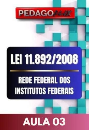 2025 - LEI 11892-2008 - PARTE 3