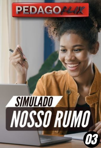 2025 - SIMULADO NOSSO RUMO - LEGISLAÇÃO_03