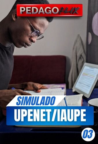 2025 - SIMULADO UPENET/IAUPE_03