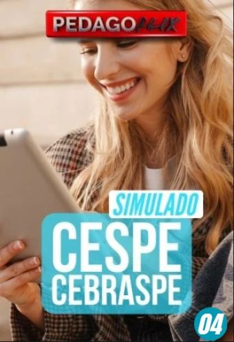 2025 - SIMULADO CESPE_CEBRASPE_04