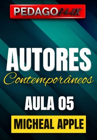 2026 - AUTORES CONTEMPORANES - AULA 05 - MICHEAL APPLE